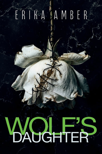 Wolf's Daughter by Amber, Erika