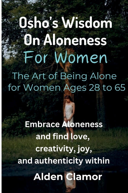 Osho's Wisdom on Aloneness for Women