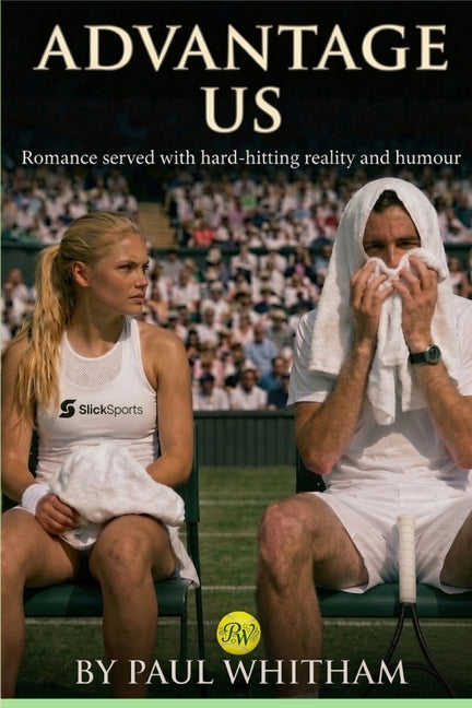 Advantage Us: Romance served with hard-hitting reality and humour by Whitham, Paul