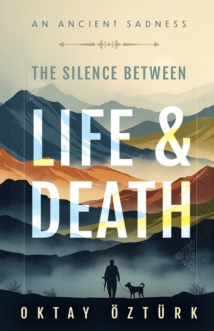 The Silence Between Life & Death An Ancient Sadness