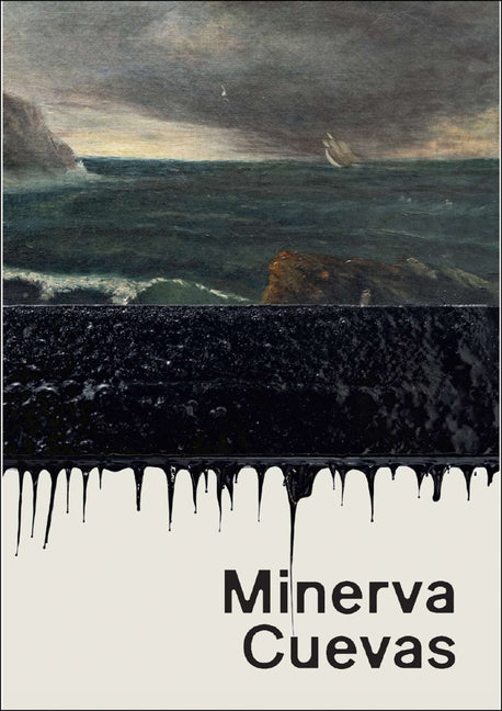Minerva Cuevas: Social Ecology by Cuevas, Minerva