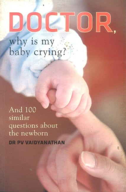 Doctor, Why Is My Baby Crying?
