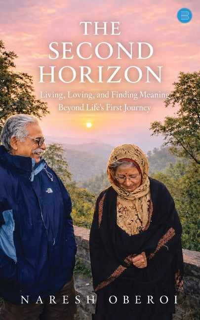 The Second Horizon by Oberoi, Naresh