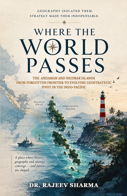 Where The World Passes by Sharma, Rajeev