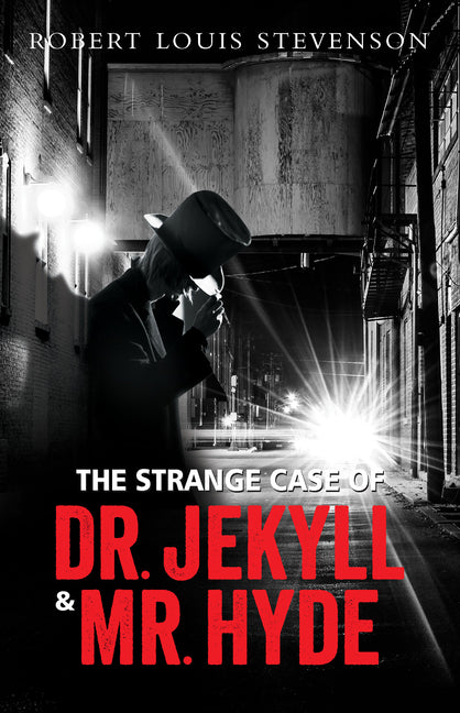 The Strange Case of Dr. Jekyll & Mr. Hyde