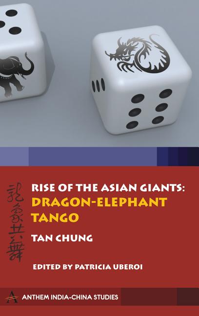 Rise of the Asian Giants: The Dragon-Elephant Tango