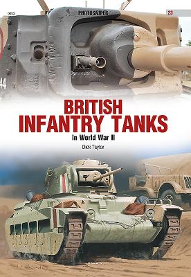 British Infantry Tanks in World War II by Taylor, Dick