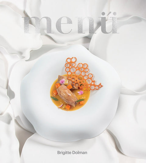 Brigitte Dolman: Menu by Dolman, Brigitte
