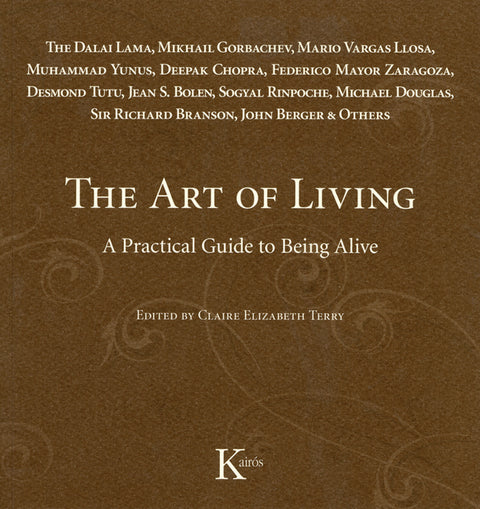 The Art of Living: A Practical Guide to Being Alive by Terry, Claire Elizabeth