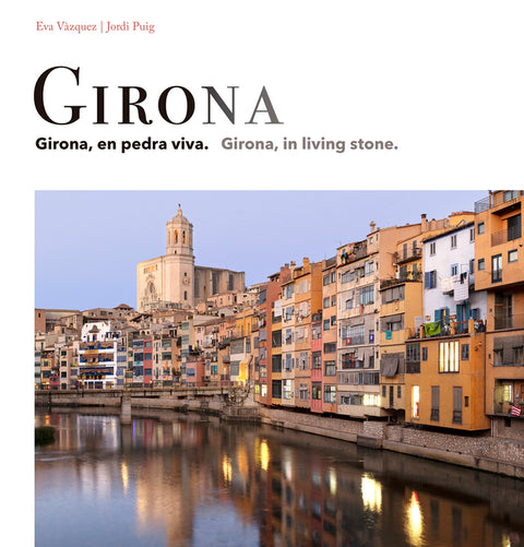 Girona: Girona, in Living Stone by Puig Castellano, Jordi