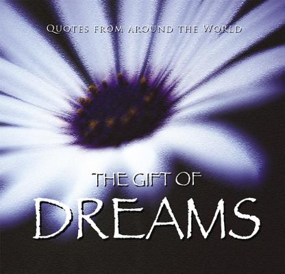 Gift of Dreams (Quotes) by Alex, Ben