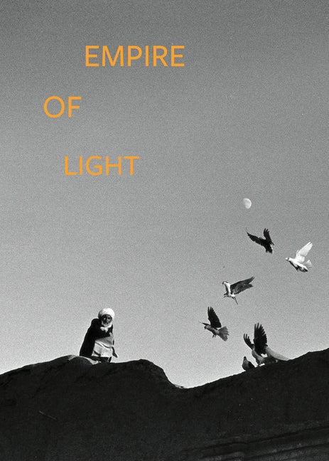 Empire of Light: Visions and Voices of Afghanistan by Fazio, Nicoletta