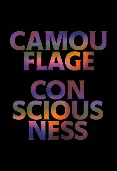 Camouflage Consciousness by Adash, Murat