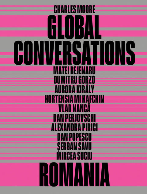 Global Conversations: Romania by Radu, Alex