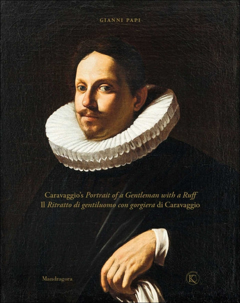 Caravaggio's Portrait of a Gentleman with a Ruff by Papi, Gianni