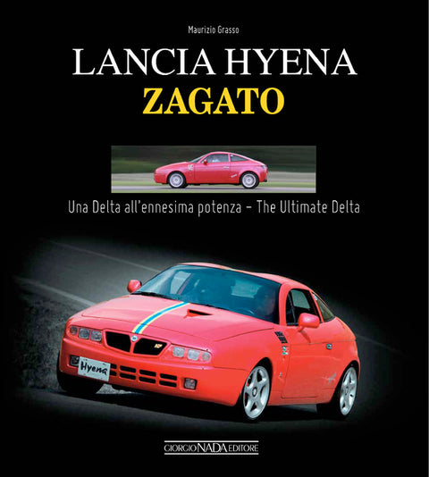 Lancia Hyena Zagato: The Ultimate Delta