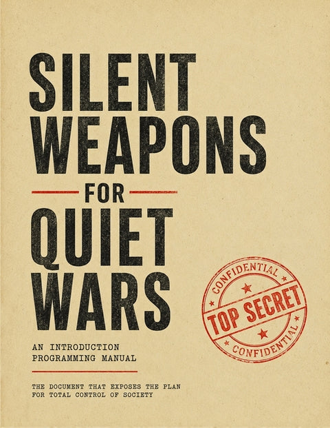 Silent Weapons for Quiet Wars: An Introductory Programming Manual by Anonymous