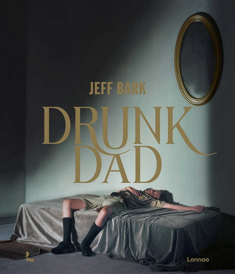 Drunk Dad by Bark, Jeff