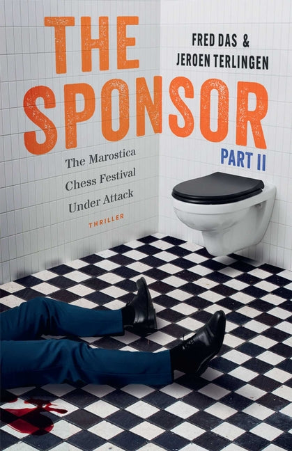 The Sponsor Part II: The Marostica Chess Festival Under Attack