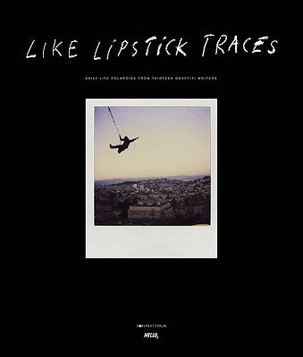 Like Lipstick Traces by Egry, J'R'mie