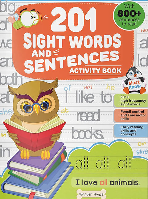 201 Sight Words and Sentence (with 800+ Sentences to Read): Fun Activity Book for Children