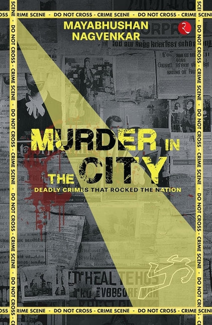 Murder in the City: Deadly Crimes That Rocked the Nation