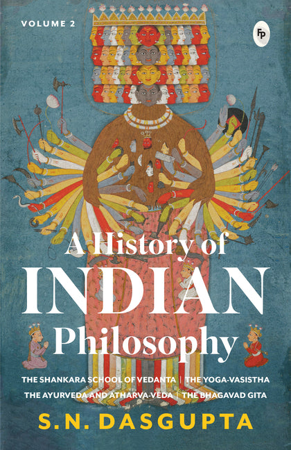 A History of Indian Philosophy (Volume 2)