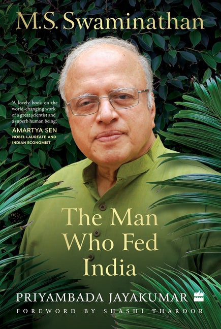 M S Swaminathan: The Man Who Fed India