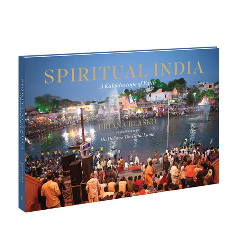 Spiritual India: A Kaleidoscope of Faith by Blasko, Briana