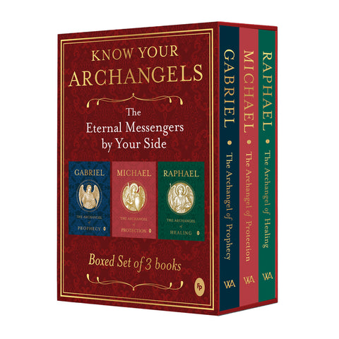 Know Your Archangels: The Eternal Messengers by Your Side by White Arrow Books