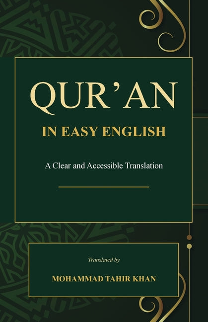 Qur'an in Easy English by Khan, Mohammad Tahir