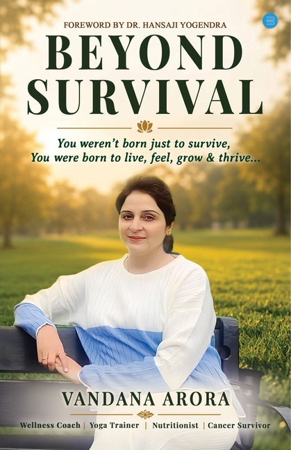 Beyond Survival by Arora, Vandana