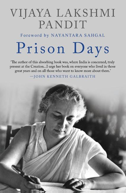 Prison Days by Pandit, Vijaya Lakshmi