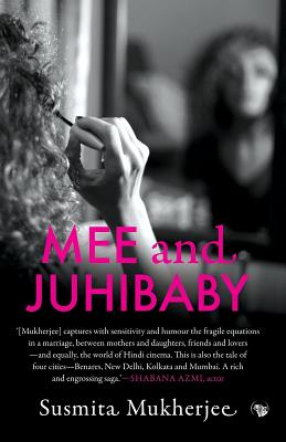 Mee and Juhibaby by Mukherjee, Susmita