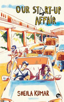 Our Start-Up Affair by Kumar, Sheila