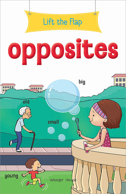 Lift the Flap - Opposites: Early Learning Novelty Board Book for Children