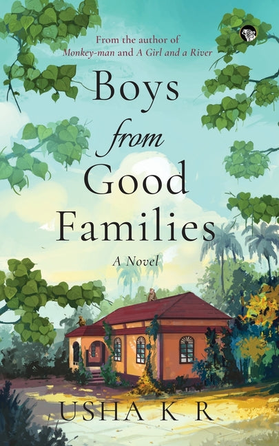 Boys From Good Families by K. R., Usha