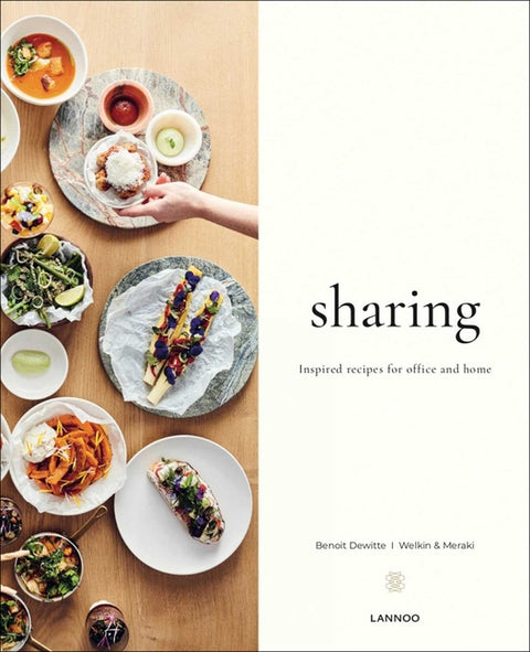 Sharing: Inspired Recipes for Office and Home by Dewitte, Benoit