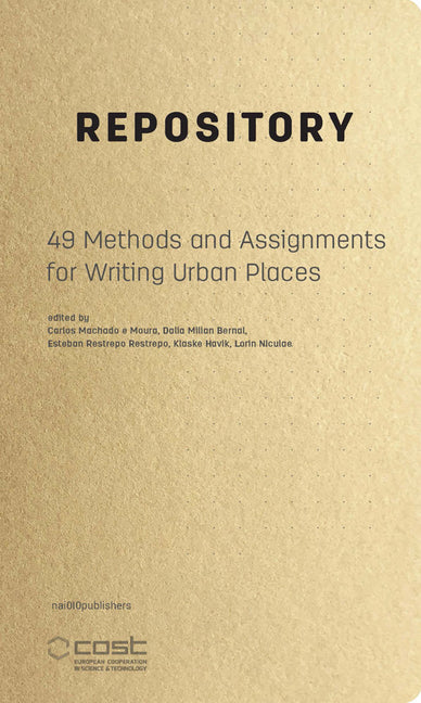Repository: 49 Methods and Assignments for Writing Urban Places