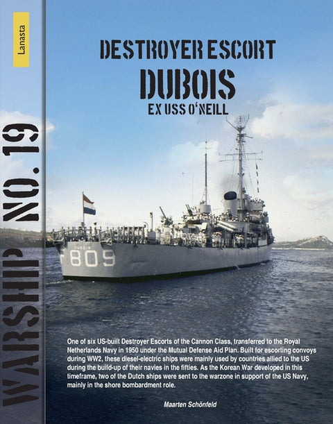 Warship 19: Destroyer Escort DuBois Ex USS O'Neil by SchÃ¶nfeld, Maarten