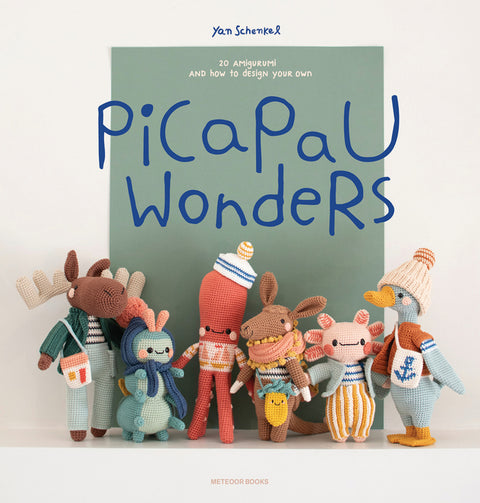 Pica Pau Wonders: 20 Amigurumi and How to Design Your Own by Schenkel, Yan