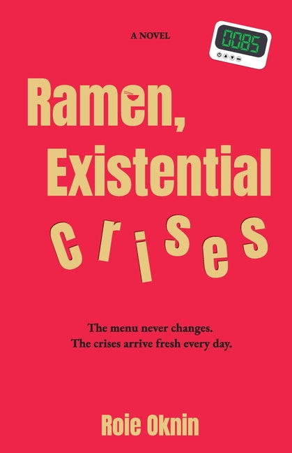 Ramen, Existential Crises by Oknin, Roie