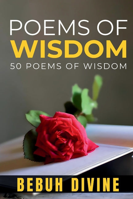 Poems of Wisdom by Divine, Bebuh