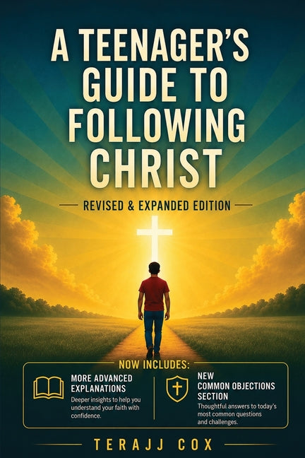 A Teenager's Guide to Following Christ