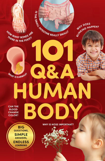 101 Q&A Series - Human Body: Encyclopedia for Kids I Amazing Questions and Answers I Knowledge Book with Simple Explanations & Bright Pictures Stem Le by Books, Penguin