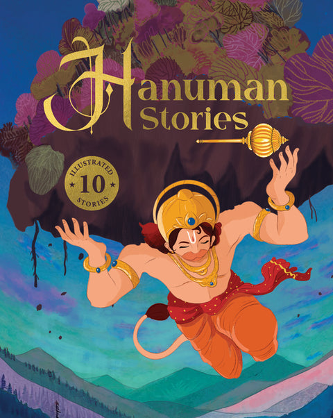 Hanuman Stories: 10 Illustrated Stories of Lord Hanuman for Children I Hindu Mythology Indian Gods and Goddesses Bedtime Storybook Indian Folklore & L by Books, Penguin