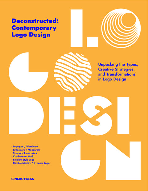 Deconstructed: Contemporary LOGO Design by Publishing, Sandu