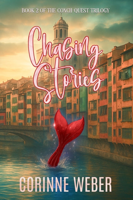 Chasing Stories by Weber, Corinne
