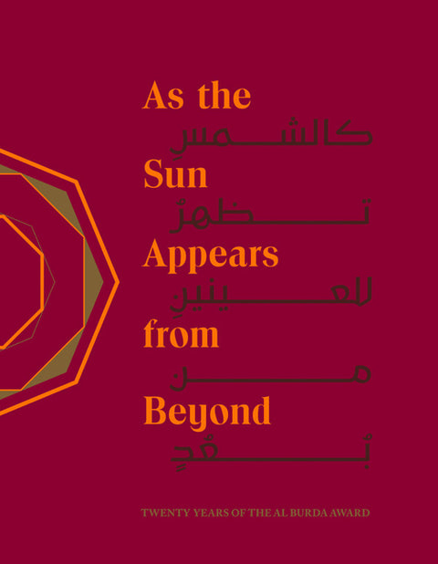 As the Sun Appears from Beyond: Twenty Years of the Al Burda Award