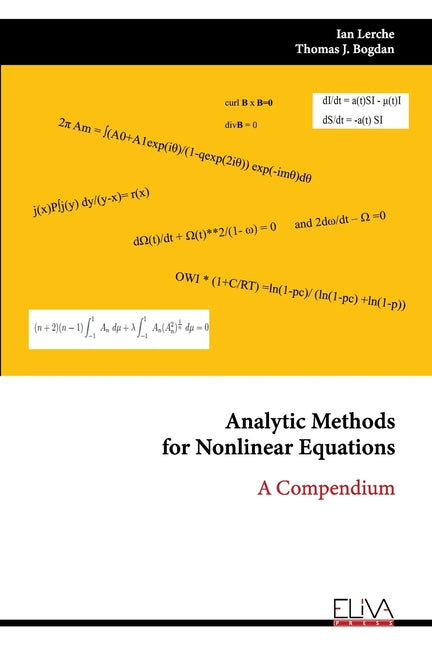 Analytic Methodsfor Nonlinear Equations: A Compendium